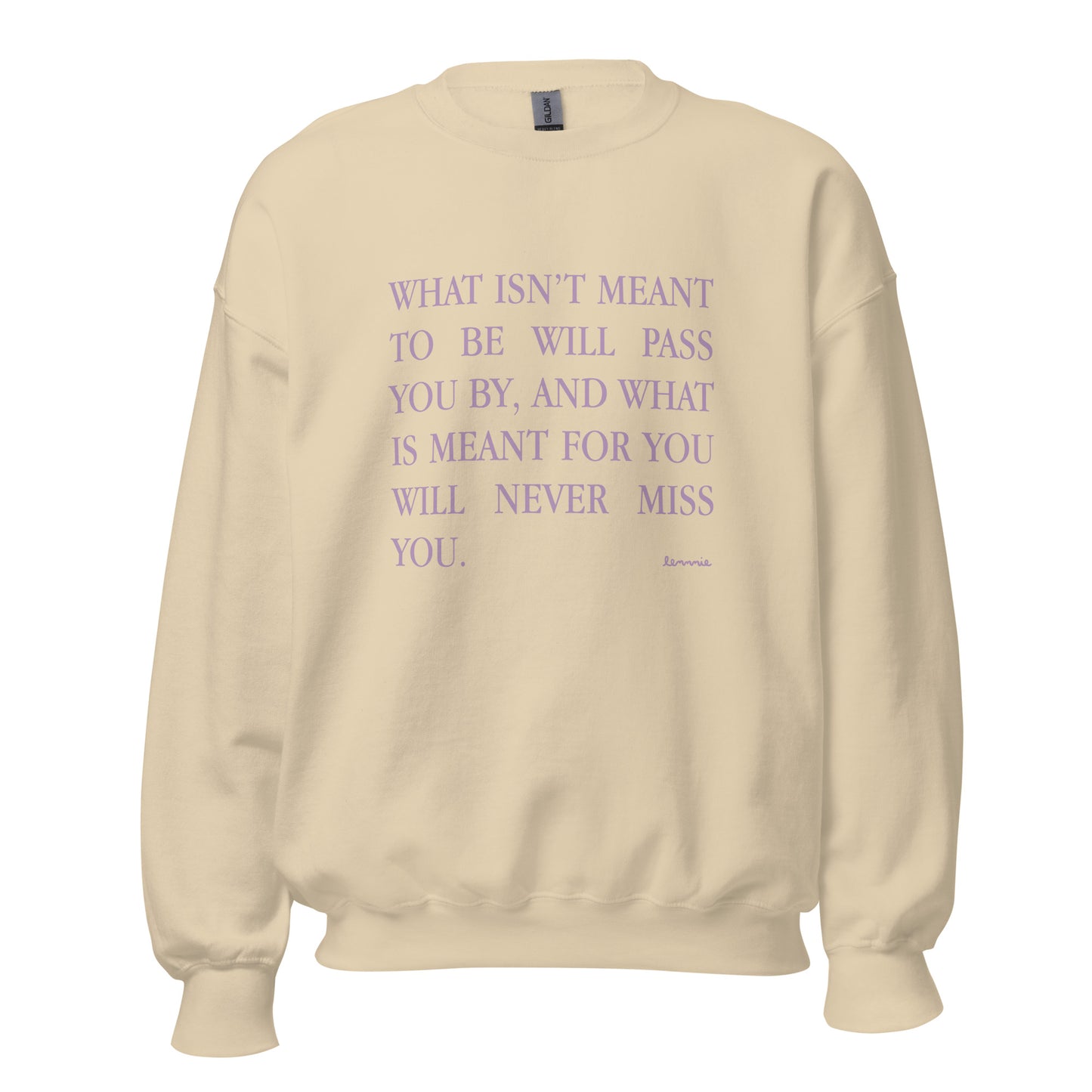 WHAT ISN'T MEANT TO BE ★ CREWNECK